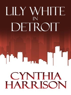 cover image of Lily White in Detroit